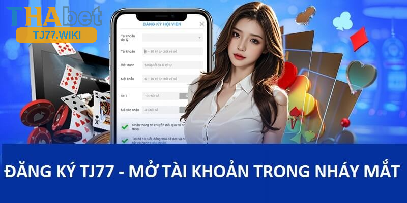 Bí Quyết Thực Hiện Đăng Ký Tj77 Thành Công Chỉ Trong 5 Phút